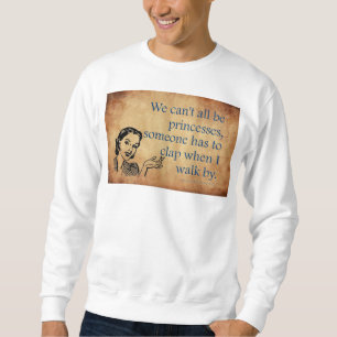 Sweatshirt Les princesses de SlipperyJoe applaudissent affich