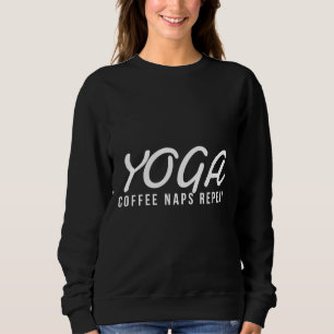 Sweatshirt Les siestes de café de yoga se répètent