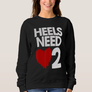 Sweatshirt Les talons ont besoin d'amour 2