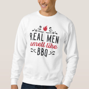 Sweatshirt Les vrais hommes sentent comme le barbecue