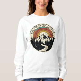 Sweatshirt Let’s Get Lost Retro Mountain Adventure Outdoor