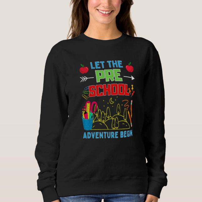 Sweatshirt Let The Pre K Adventure Begin Fourth Grade Teacher (Devant)