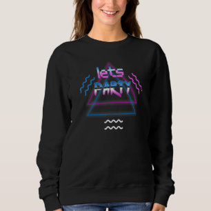 Sweatshirt Lets Party Vintage Retro 80s Pool Party