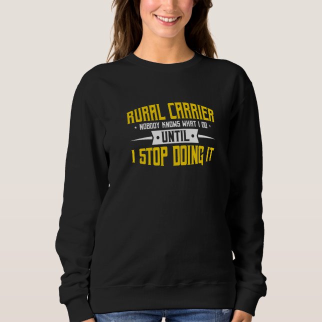 Sweatshirt Letter Carrier Postal Worker Postman Rural Carrier (Devant)