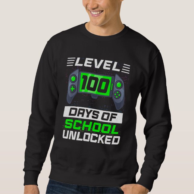 Sweatshirt Level 100 Days Of School Unlocked 100th Day Video  (Devant)