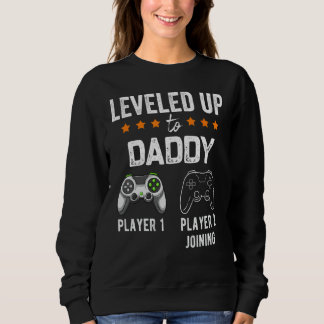 Sweatshirt Leveled To Daddy Player 2 Joining Gamer Don for