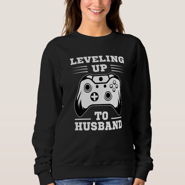 Sweatshirt Leveling up to Husband Gamer Groom Wedding (Devant)
