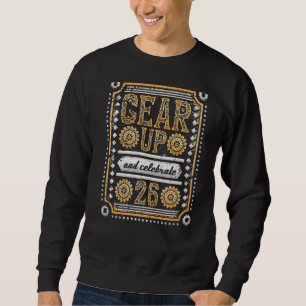 Sweatshirt Levez-Vous Et Fêtez Le 26E Anniversaire Steampunk