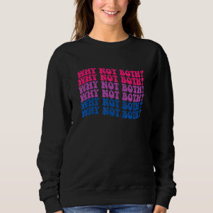 Sweatshirt Lgbtq Bisexual Pride Bi Furieux Pourquoi Pas Les D