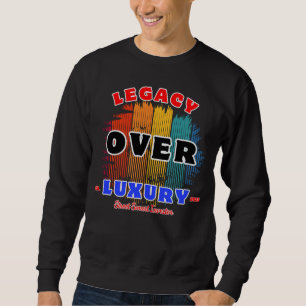 Sweatshirt L'héritage sur le luxe de puissance tranquille esp