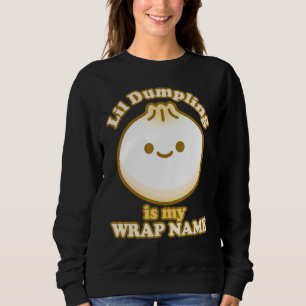 Sweatshirt Lil Dumpling Asiatique Chinois Dim Sum Plaisanteri