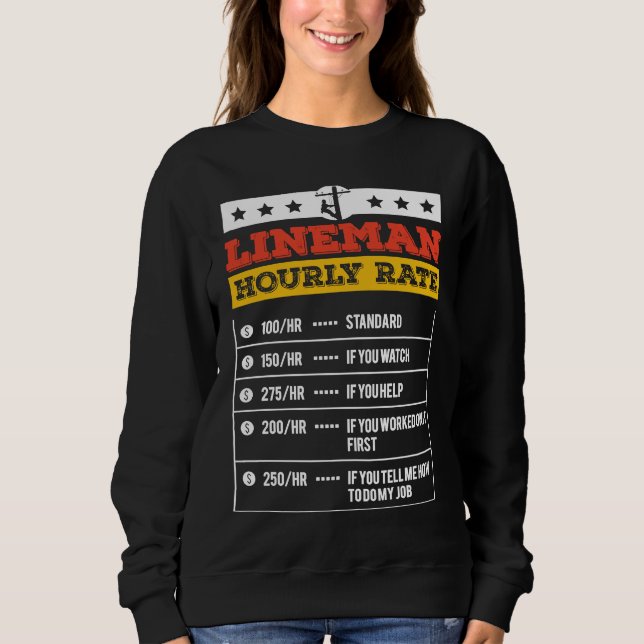 Sweatshirt Lineman Tools Hourly Rate Powerline Worker Electri (Devant)