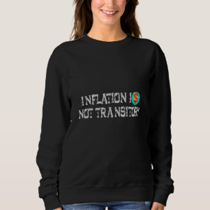 Sweatshirt L'inflation n'est pas transitoire