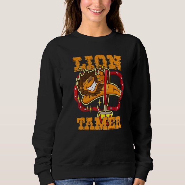 Sweatshirt Lion Tamer Interprète acrobatique Lion Circus (Devant)