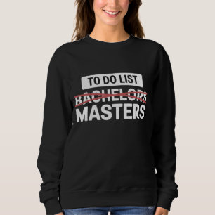 Sweatshirt Liste de choses à faire Licence Maîtrise Collège N