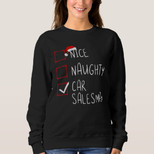 Sweatshirt Liste des vendeurs de voitures Nice Naughty Noël