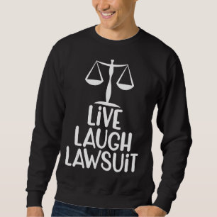 Sweatshirt Live Lauder Avocate Avocate Femmes Avocate Justice