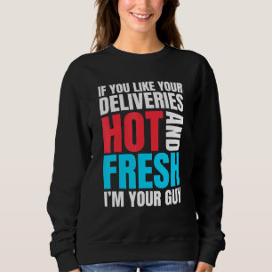 Sweatshirt Livreur Inspiré Nourriture Chaud Et Fraîche Liée F