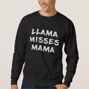Sweatshirt Llama Llama Misses Mama Llama Mama Enfants amoureu
