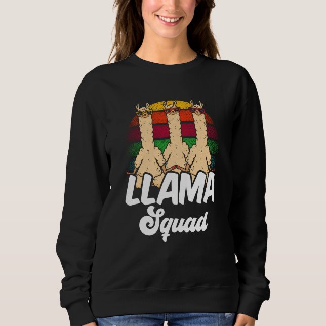 Sweatshirt Llama Squad Animal Cute Llamas Sayings (Devant)
