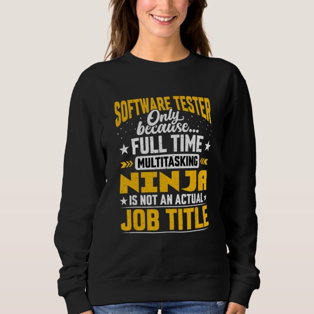 Sweatshirt Logiciel Tester Job Title Software Analyst Exper (Devant)