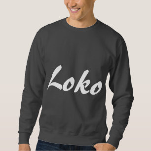 Sweatshirt Loko