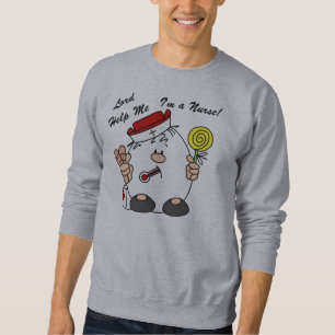 Sweatshirt Lord Aidez-moi Je suis infirmière