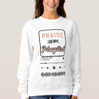 Sweatshirt Louange est ma Playlist(rose gold)