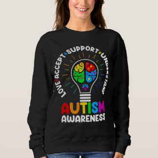 Sweatshirt Love Accept Support Understand Autism Awareness Mo