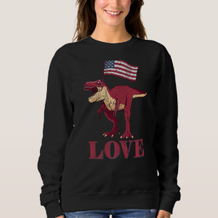 Sweatshirt Love America Dinosaur Drapeau américain US Drapeau