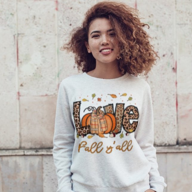 Sweatshirt Love Fall Y'all (Créateur téléchargé)