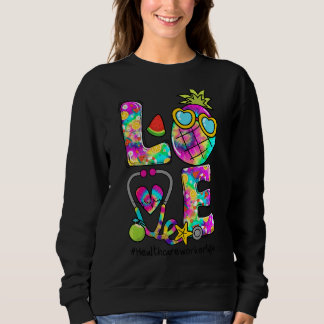 Sweatshirt Love Pineapple Tie Dye Soins de santé Travailleur 
