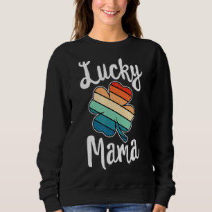 Sweatshirt Lucky Mama Jour de la Saint Patrick Rétro Shamrock