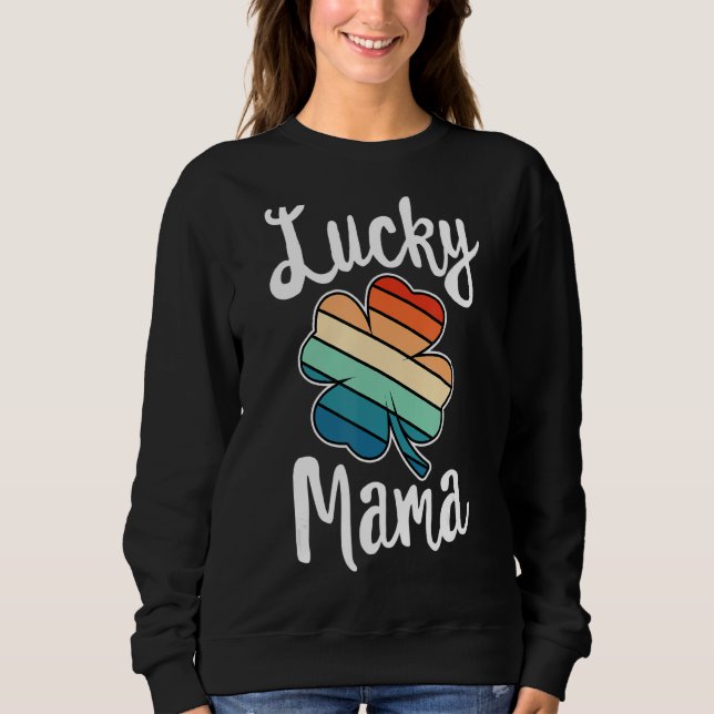 Sweatshirt Lucky Mama Jour de la Saint Patrick Rétro Shamrock (Devant)
