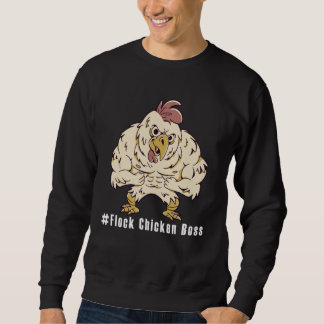Sweatshirt Lustiges Chicken  Flock Chicken Boss  1