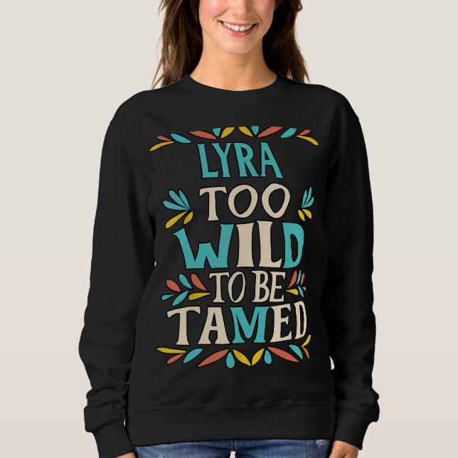 Sweatshirt LYRA Nom Cute Retro Girls Fleur sauvage LYRA Nom (Devant)