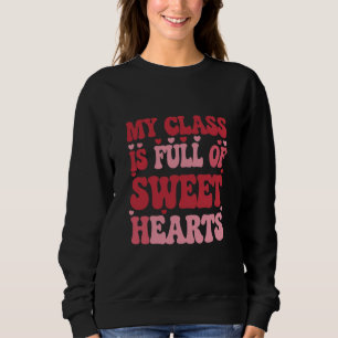 Sweatshirt Ma classe est pleine de coeur Saint-Valentin