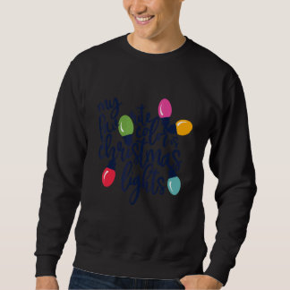 Sweatshirt Ma couleur préférée est Noël lumières Noël