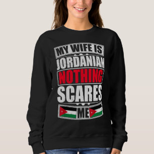 Sweatshirt Ma Femme Est Jordanienne Rien Ne Me Fait Peur Drap
