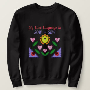 Sweatshirt Ma Langue D'Amour Est Douce - Coudre