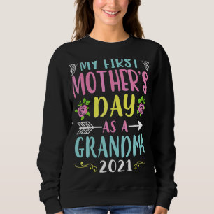 Sweatshirt Ma Première Fête Des Mères En Grand-Mère 2021 Heur