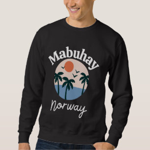 Sweatshirt Mabuhay Norvège Philippines Salutation Tagalog Pin
