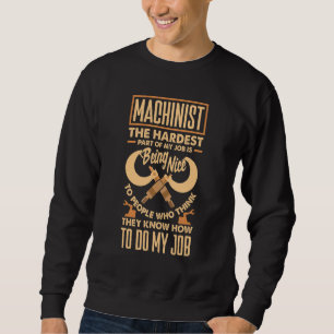 Sweatshirt Machiniste Cnc Métallurgiste Machiniste Usinage L'