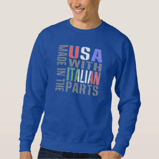 Sweatshirt Made in USA with Italian Parts