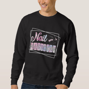 Sweatshirt Magicien Nail Artiste Nail Technicien