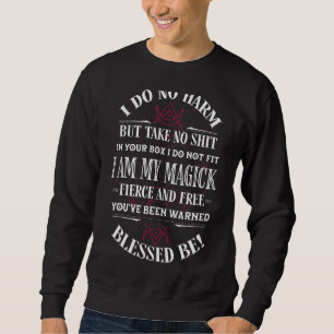 Sweatshirt Magick Woman Je ne fais pas de mal sorcières Wicca
