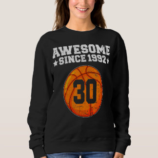 Sweatshirt Magnifique depuis 1992 Basketball 30e anniversaire