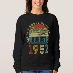 Sweatshirt Magnifique depuis août 1952 70 ans 70e anniversair