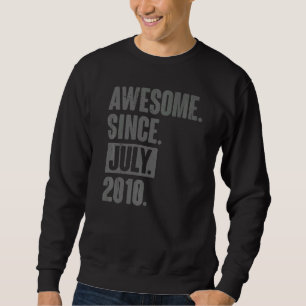Sweatshirt Magnifique Depuis Juillet 2010 12 Ans 12ème Annive