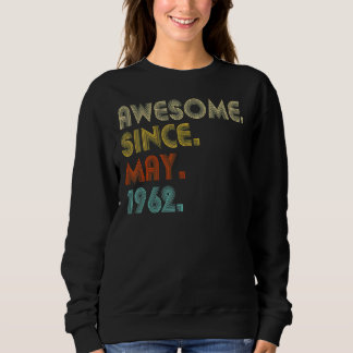 Sweatshirt Magnifique depuis mai 1962 60e anniversaire 60 ans
